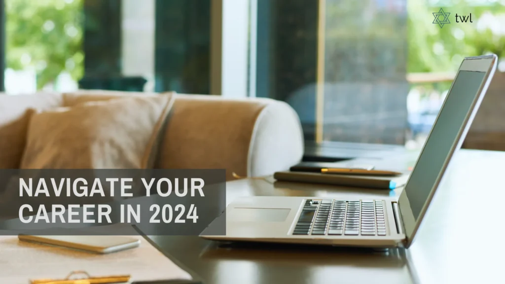 Navigate Your Career in 2024