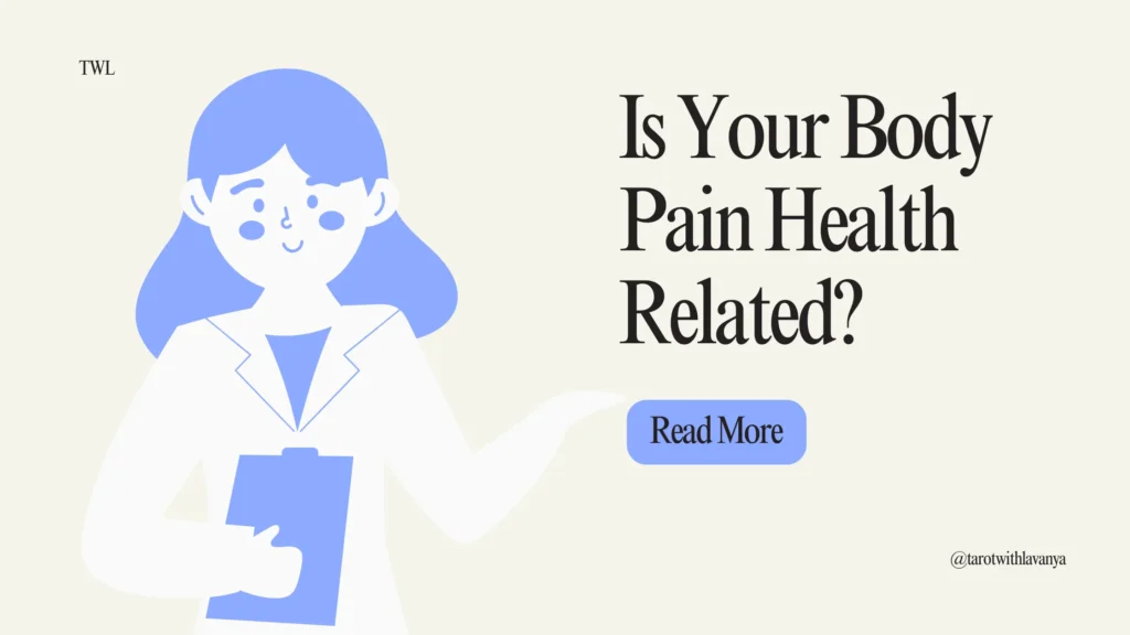 Psychosomatic Pain and Tarot: Exploring Emotional Roots of Physical Discomfort